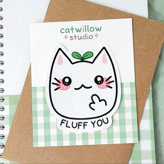Agnes Fluff You Sticker