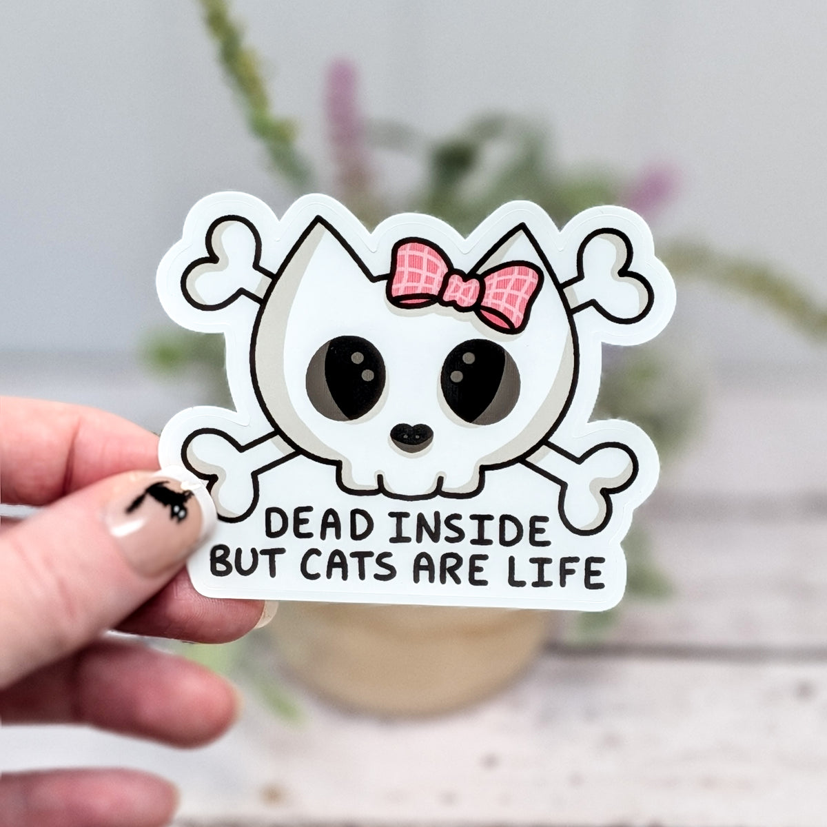 Dead Inside but Cats are Life Sticker