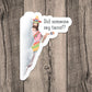 Did Someone Say Tacos? Jesus Vinyl Sticker